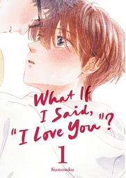 [9798888778203] WHAT IF I SAID I LOVE YOU 1