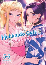 [9798895618646] HOKKAIDO GALS ARE SUPER ADORABLE 3 VOL. 5-6