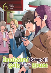 [9798895617663] IMAIZUMI BRINGS ALL GALS TO HIS HOUSE 6