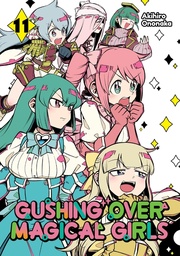 [9781718339408] GUSHING OVER MAGICAL GIRLS 11