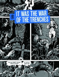 [9781606993538] IT WAS THE WAR OF THE TRENCHES HC