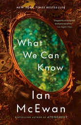 [9798217007943] WHAT WE CAN KNOW A NOVEL