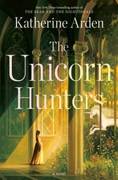 [9780593128282] THE UNICORN HUNTERS A NOVEL