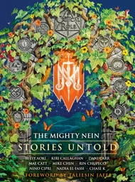 CRITICAL ROLE MIGHTY NEIN STORIES UNTOLD
