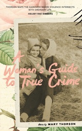 [9798993883656] A WOMAN'S GUIDE TO TRUE CRIME