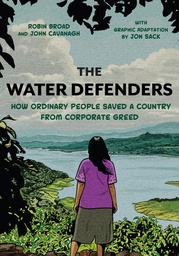 [9780814259689] LATINOGRAPHIX THE WATER DEFENDERS: HOW ORDINARY PEOPLE SAVED A COUNTRY FROM CORPORATE GREED