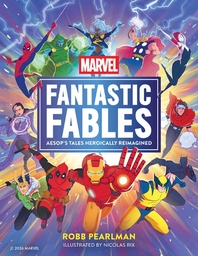 [9781400346721] MARVEL FANTASTIC FABLES: AESOP'S TALES HEROICALLY REIMAGINED