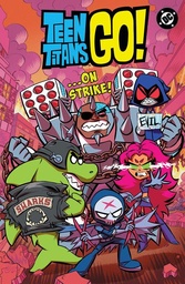 [9781799505921] TEEN TITANS GO …ON STRIKE!