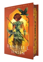 [9780593975268] THE INADEQUATE HEIR (DELUXE EDITION) THE BRIDGE KINGDOM