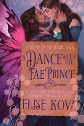 [9798217093335] A DANCE WITH THE FAE PRINCE MARRIED TO MAGIC