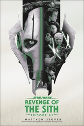 [9780593974803] REVENGE OF THE SITH: STAR WARS: EPISODE III
