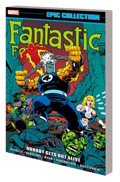 [9781302934477] FANTASTIC FOUR EPIC COLL NOBODY GETS OUT ALIVE