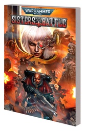 [9781302927912] WARHAMMER 40K SISTERS OF BATTLE