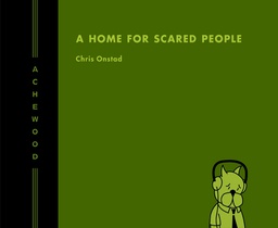 [9781595824509] ACHEWOOD 3 HOME FOR SCARED PEOPLE