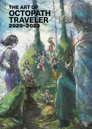 [9781506752471] THE ART OF OCTOPATH TRAVELER: 2020-2023