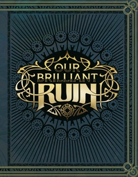 [9781506757230] OUR BRILLIANT RUIN: HORROR AT CRANE MANSION