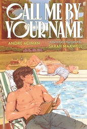 [9780571395774] CALL ME BY YOUR NAME: THE GRAPHIC NOVEL