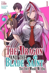 [9781718320987] DRAGON AND THE BLADE SAINT 1