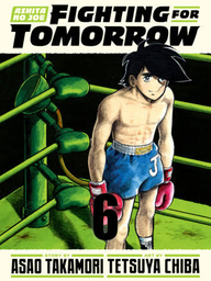 [9781647295172] ASHITA NO JOE FIGHTING FOR TOMORROW 6