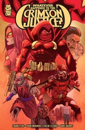 [9781960578860] WHATEVER HAPPENED TO THE CRIMSON JUSTICE (MR)