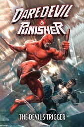 [9781302968656] DAREDEVIL/PUNISHER THE DEVILS TRIGGER