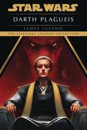 [9780593358801] STAR WARS DARTH PLAGUEIS PROSE NOVEL