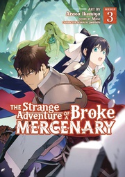[9781638581918] STRANGE ADVENTURE OF BROKE MERCENARY 3