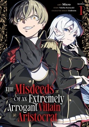 [9798897659449] MISDEEDS OF AN EXTREMELY ARROGANT VILLAIN ARISTOCRAT 1