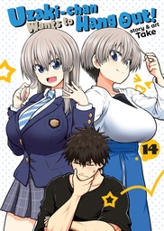 [9798897653768] UZAKI-CHAN WANTS TO HANG OUT 14