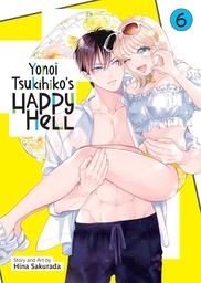 [9798895617816] YONOI TSUKIHIKO'S HAPPY HELL 6