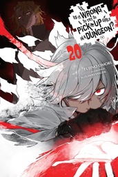 [9798855437850] IS IT WRONG TO TRY TO PICK UP GIRLS IN A DUNGEON 20
