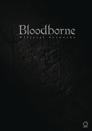 [9781772940367] BLOODBORNE OFFICIAL ARTWORKS