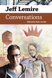 [9781496839107] JEFF LEMIRE CONVERSATIONS