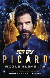 [9781982175207] STAR TREK PICARD ROGUE ELEMENTS NOVEL