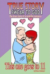 [9781932051346] TRUE STORY SWEAR TO GOD 2 THIS ONE GOES TO 11