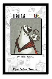 [9780972125918] HEROBEAR AND THE KID THE INHERITANCE