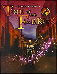 [9780977995622] TIME OF THE FAERIES SC