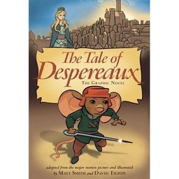 [9780763640750] THE TALE OF DESPERAUX The Graphic Novel