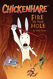 [9781593079079] CHICKENHARE 2 FIRE IN THE HOLE