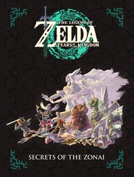 [9781506755021] LEGEND OF ZELDA TEARS OF THE KINGDOM--SECRETS OF THE ZONAI