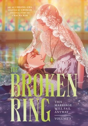 [9780593972670] THE BROKEN RING 3 THIS MARRIAGE WILL FAIL ANYWAY