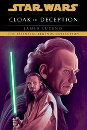 [9798217093618] STAR WARS LEGENDS CLOAK OF DECEPTION