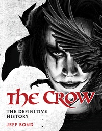 [9781835413906] CROW THE DEFINITIVE HISTORY