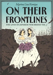 [9798875002298] ON THEIR FRONTLINES 1 THE LIVES OF JAPANESE WAR BRIDES