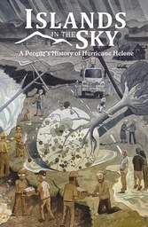 [9798995384526] ISLANDS IN THE SKY A PEOPLES HISTORY OF HURRICANE HELENE