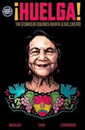 [9798995384533] HUELGA THE STORIES OF DOLORES HUERTA & SAL CASTRO