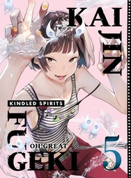 [9781647296414] KAIJIN FUGEKI KINDLED SPIRITS 5