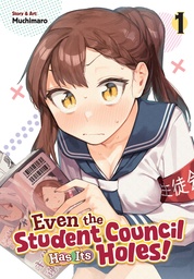 [9798898630676] EVEN THE STUDENT COUNCIL HAS ITS HOLES 1