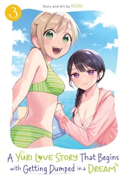 [9798895615379] A YURI MANGA THAT STARTS WITH GETTING REJECTED IN A DREAM 3