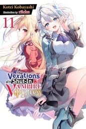 [9798855406542] VEXATIONS OF A SHUT-IN VAMPIRE PRINCESS 11